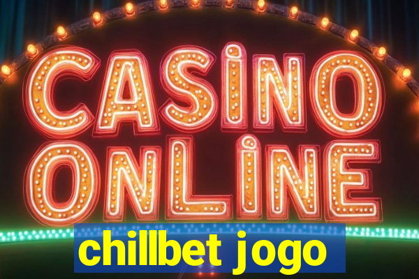 chillbet jogo